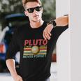 Pluto Never Forget Retro Vintage V2 Long Sleeve T-Shirt Gifts for Him