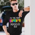 Im This Many Popsicles Old 7Th Birthday Popsicle Long Sleeve T-Shirt Gifts for Him