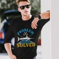Problem Solved V2 Long Sleeve T-Shirt Gifts for Him