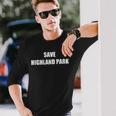 Save Highland Park V2 Long Sleeve T-Shirt Gifts for Him