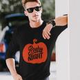 Scary Night Pumpkin Halloween Quote Long Sleeve T-Shirt Gifts for Him