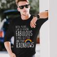 So Fabulous I Piss Glitter And Poop Rainbows Long Sleeve T-Shirt Gifts for Him