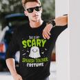 Spanish Teacher Halloween School Nothing Scares Easy Costume Long Sleeve T-Shirt Gifts for Him