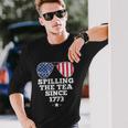 Spilling The Tea Since 1773 4Th Of July American Flag Long Sleeve T-Shirt Gifts for Him