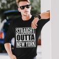 Straight Outta New York Long Sleeve T-Shirt Gifts for Him