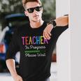Teacher In Progress Please Wait Future Teacher Long Sleeve T-Shirt Gifts for Him