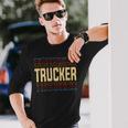 Trucker Trucker Job Title Vintage Long Sleeve T-Shirt Gifts for Him