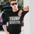 Trump Redefing Stupid One Tweet At A Time Tshirt Long Sleeve T-Shirt Gifts for Him