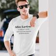Afro Latino Dictionary Style Definition Tee Long Sleeve T-Shirt Gifts for Him