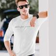 Dolce Far Niente Peace Long Sleeve T-Shirt Gifts for Him