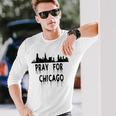 Pray For Chicago Encouragement Distressed Long Sleeve T-Shirt Gifts for Him