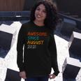 Awesome Since August V19 Long Sleeve T-Shirt Gifts for Her