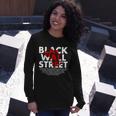 Black Wall Street Black History Month Tshirt V2 Long Sleeve T-Shirt Gifts for Her