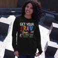 Get Your Cray On Its First Day Of Fourth Grade Long Sleeve T-Shirt Gifts for Her