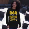 Dad Of The Bee Day Girl Birthday Long Sleeve T-Shirt Gifts for Her
