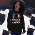 Dont Blame Me I Voted For Trump Tshirt Long Sleeve T-Shirt Gifts for Her