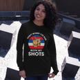 Dont Worry Ive Had Both My Shots 4Th Of July Plus Size Shirt For Men Women Long Sleeve T-Shirt Gifts for Her