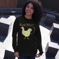 Guess What Chicken Butt Tshirt Long Sleeve T-Shirt Gifts for Her