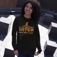 Halloween If You Think I Am A Witch Check Her Boo Girls Long Sleeve T-Shirt Gifts for Her