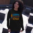 Happy Last Day Of School V3 Long Sleeve T-Shirt Gifts for Her