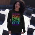 Kindness Peace Equality Love Hope Diversity Long Sleeve T-Shirt Gifts for Her