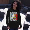 Livin’ That Substitute Teacher Life Graphic Plus Size Shirt For Teacher Female Long Sleeve T-Shirt Gifts for Her