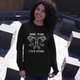 Mind Your Own Uterus V2 Long Sleeve T-Shirt Gifts for Her