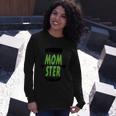 Momster Halloween Quote Long Sleeve T-Shirt Gifts for Her