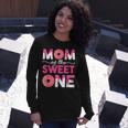 Mother Mama Mommy Matching Mom Of The Sweet One Long Sleeve T-Shirt Gifts for Her