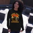 Only You Can Prevent Socialism Vintage Tshirt Long Sleeve T-Shirt Gifts for Her