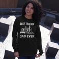 Trucker Trucker Best Truckin Dad Ever Truck Driver Long Sleeve T-Shirt Gifts for Her