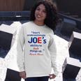 Joes Ability To Fuck Things Up Barack Obama Long Sleeve T-Shirt T-Shirt Gifts for Her