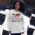 Sorry I Can&8217T Hear You Over The Sound Of My Freedom Usa Eagle Long Sleeve T-Shirt T-Shirt Gifts for Her