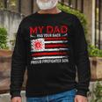 Firefighter Retro My Dad Has Your Back Proud Firefighter Son Us Flag V2 Unisex Long Sleeve