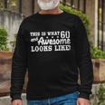 60Th Birthday This Is What Awesome Looks Like Tshirt Long Sleeve T-Shirt Gifts for Old Men