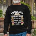 Abibliophobia Reading Book Lover Bookworm Reader Nerd Cool Long Sleeve T-Shirt Gifts for Old Men