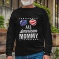 All American Mommy 4Th Of July Independence Long Sleeve T-Shirt Gifts for Old Men
