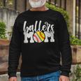 Ballers Mom Baseball Softball Cheer Mother Long Sleeve T-Shirt Gifts for Old Men