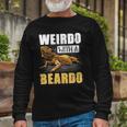 Bearded Dragon Weirdo With A Beardo Reptiles Long Sleeve T-Shirt T-Shirt Gifts for Old Men