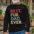 Best Fur Dad Ever For Men Cat Daddy Or Dog Father Tshirt Long Sleeve T-Shirt Gifts for Old Men