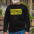 Bushwick Brooklyn New York Old Retro Vintage License Plate Long Sleeve T-Shirt T-Shirt Gifts for Old Men