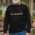 Call The Midwife Long Sleeve T-Shirt Gifts for Old Men
