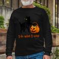Cat I Do What I Want Halloween Candy Pumpkin Bag Black Cat Long Sleeve T-Shirt Gifts for Old Men