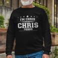 Im Chris Doing Chris Things Long Sleeve T-Shirt Gifts for Old Men