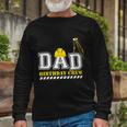 Dad Birthday Crew Construction Birthday Party Long Sleeve T-Shirt Gifts for Old Men