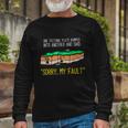 Earth Science Pun Plate Tectonic Geology Long Sleeve T-Shirt Gifts for Old Men