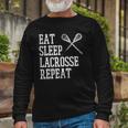Eat Sleep Lacrosse Repeat Lax Player Long Sleeve T-Shirt Gifts for Old Men