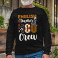 English Teacher Boo Crew Halloween Matching Costume Long Sleeve T-Shirt Gifts for Old Men