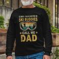 My Favorite Ski Buddies Call Me Dad Tshirt Long Sleeve T-Shirt Gifts for Old Men