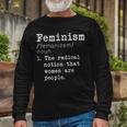 Feminism Definition Long Sleeve T-Shirt Gifts for Old Men